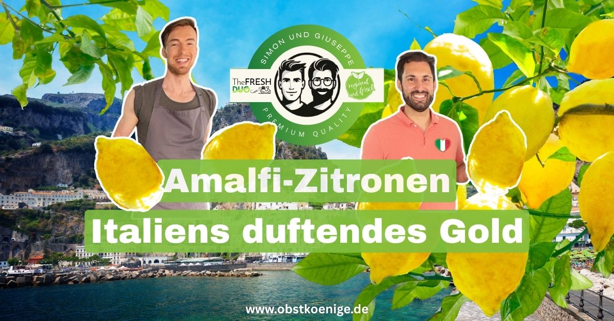 Die Amalfi-Zitrone – Italiens duftendes Gold