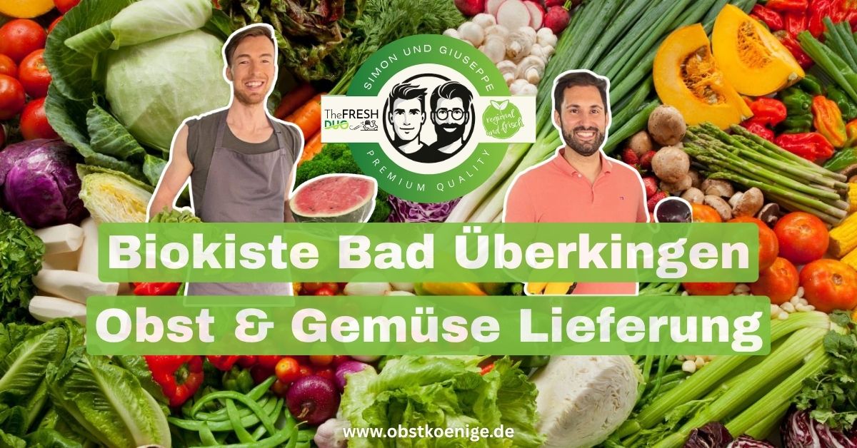 Biokiste Bad Überkingen – frisches Obst & Gemüse Lieferung