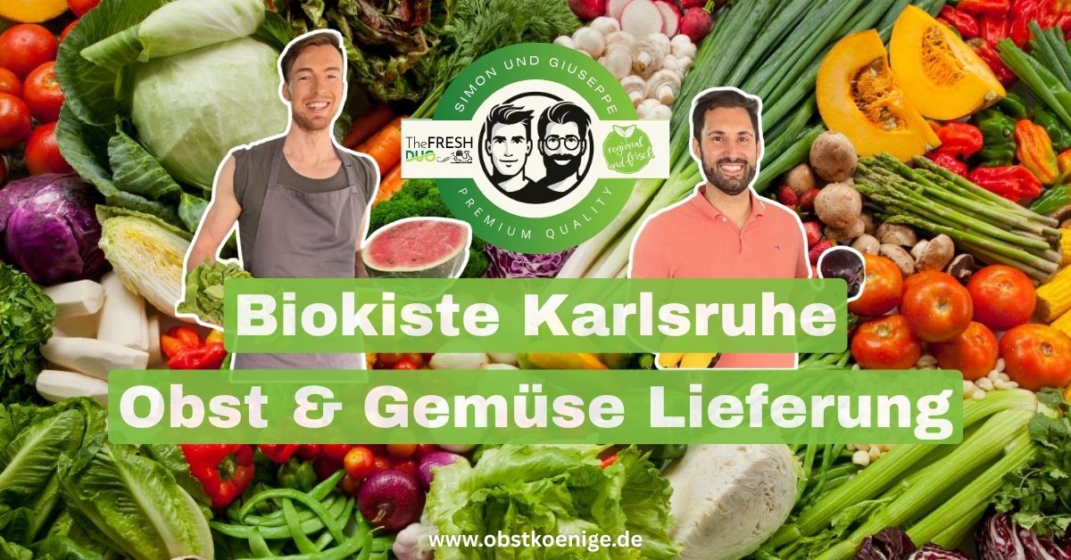 Biokiste Karlsruhe – frisches Obst & Gemüse Lieferung