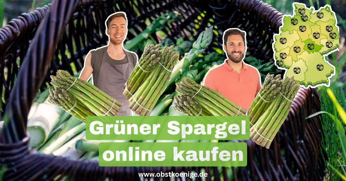 Grüner Spargel kaufen – frisch geliefert | The Fresh Duo | Obstkönige