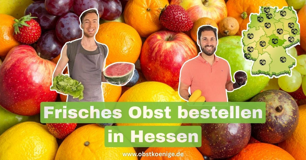 Obst bestellen Hessen – frisches Obst bequem geliefert