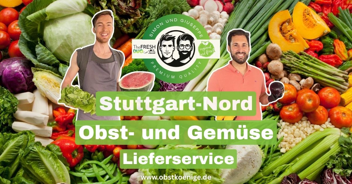 Obst- und Gemüselieferservice Stuttgart-Nord | The Fresh Duo