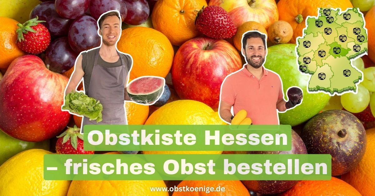Obstkiste Hessen – frisches Obst bestellen