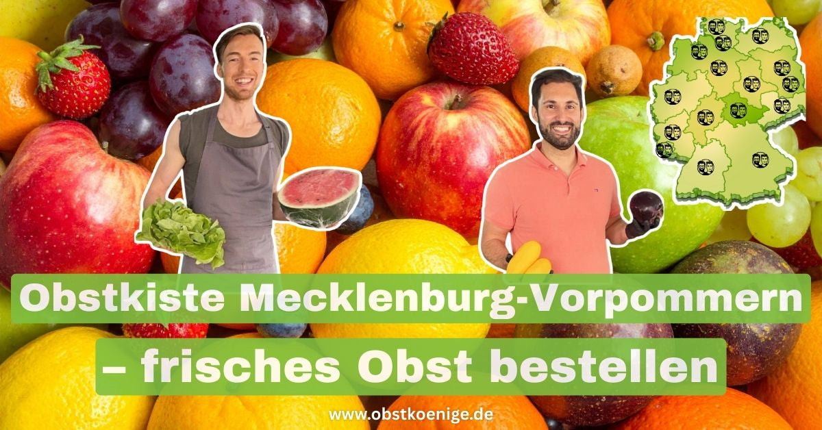 Obstkiste Mecklenburg-Vorpommern – frisches Obst bestellen