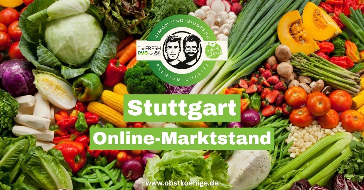Stuttgart Online-Marktstand - The Fresh Duo - Obstkönige