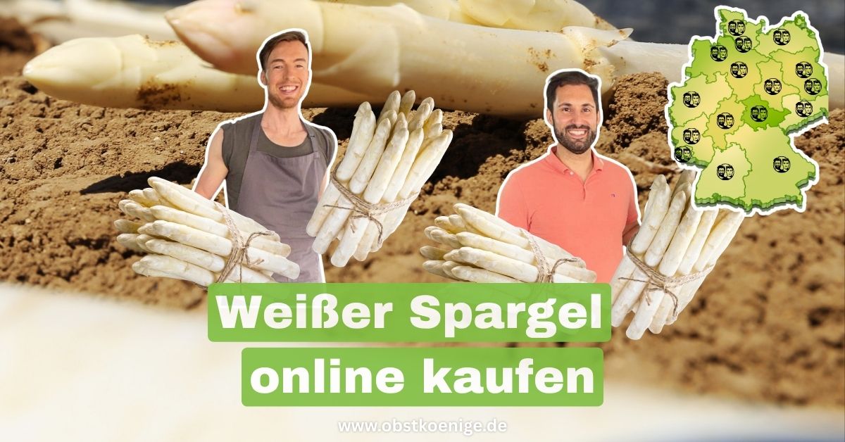 Weißer Spargel kaufen – frisch geliefert | The Fresh Duo | Obstkönige